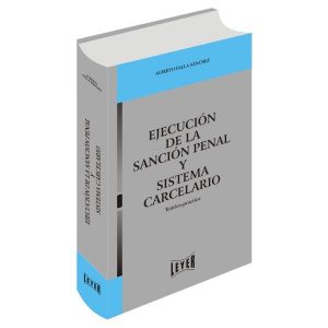 Ejecución de la Sanción Penal y Sistema Carcelario