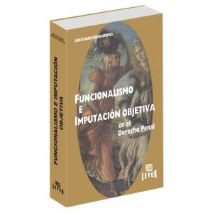 Funcionalismo e imputación objetiva en el Derecho Penal