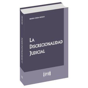 La discrecionalidad judicial