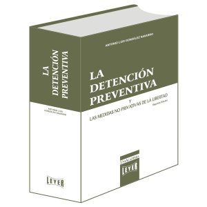 La detención preventiva y las medidas no privativas de la libertad