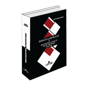 Riesgos Laborales y Seguridad y Salud en el Trabajo