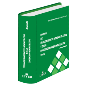 Código de Procedimiento Administrativo y de lo Contencioso Administrativo Anotado