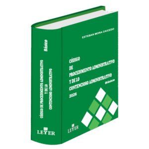 Código de Procedimiento Administrativo y de lo Contencioso Administrativo Básico