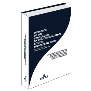 Derechos de los procesados en delitos cometidos contra menores de edad