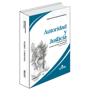 Autoridad y justicia. El sentido de las normas en sociedades inequitativas y desequilibradas