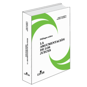 Diálogos sobre la argumentación de los jueces
