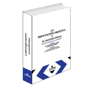 La imputación objetiva y el injusto penal